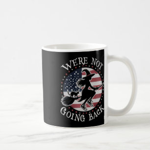Cute We're Not Going Back Witchy For Kamala Wicked Coffee Mug