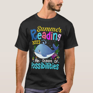 Cute Whale Oceans Of Possibilities Summer Reading T-Shirt