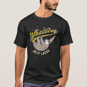 Cute Whatever Sloths Vintage Retro Forensics Theme T-Shirt