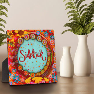 Cute Whimsical Colourful Fun Sidekick Inspirivity Plaque