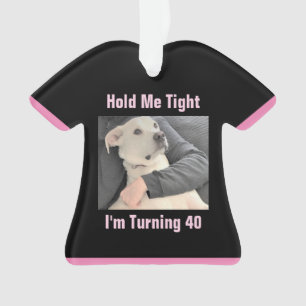 Cute White Dog Scared to Turn 40 Funny Birthday Or Ornament