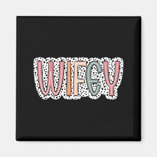 Cute Wifey Bride Wedding Wife Women Magnet