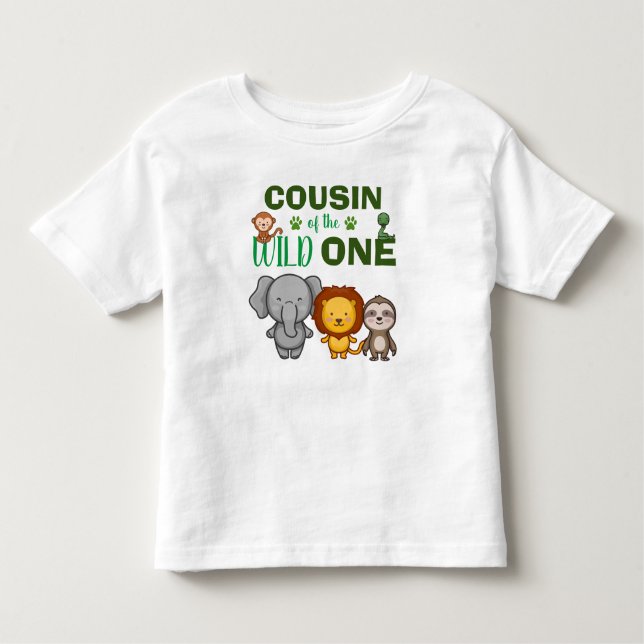 Cute Wild One Jungle Safari Animal Cousin Zoo Toddler T-Shirt (Front)
