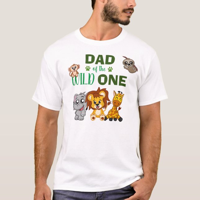 Cute Wild One Jungle Safari Zoo Dad First Birthday T-Shirt (Front)
