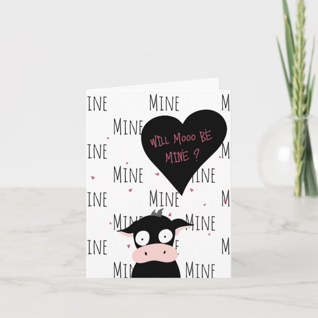  Cute Will Mooo Be Mine? Cow Love + Valentine Card (Front)