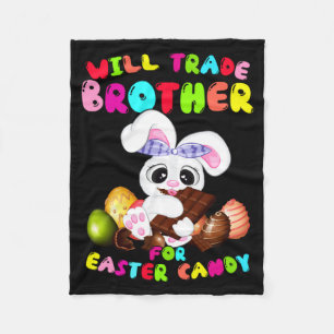 Cute Will Trade Brother Easter Candy Fleece Blanket