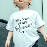 Cute Will You Be My Godparents Baby T-Shirt<br><div class="desc">Ask the couple you want to be your child's godparents with this super cute baby t-shirt. Have your baby wear this and use it to pop the question "Will you be my godparents"!</div>