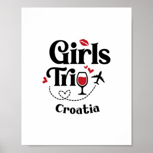 Cute Wine Girls Trip Croatia Travel Vacation Poster