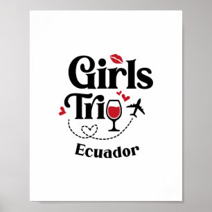 Cute Wine Girls Trip Ecuador Travel Vacation Poster