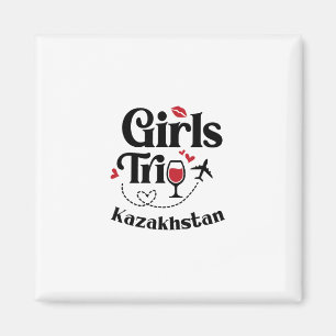 Cute Wine Girls Trip Kazakhstan Travel Vacation  Magnet