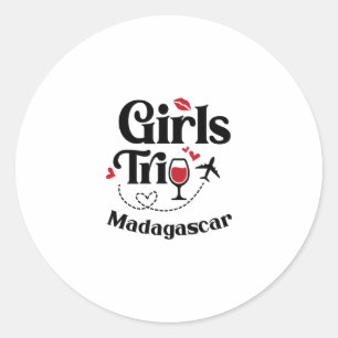 Cute Wine Girls Trip Madagascar Travel Vacation Classic Round Sticker