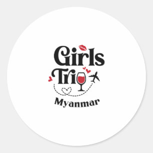 Cute Wine Girls Trip Myanmar Travel Vacation Classic Round Sticker