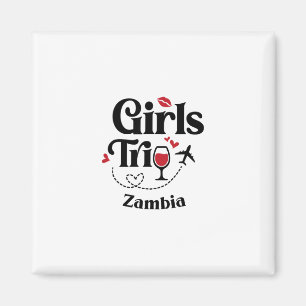 Cute Wine Girls Trip Zambia Travel Vacation Magnet