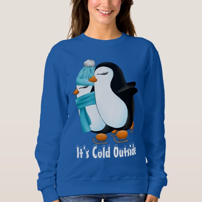 Cute Winter penguins cold outside sweater (Front)
