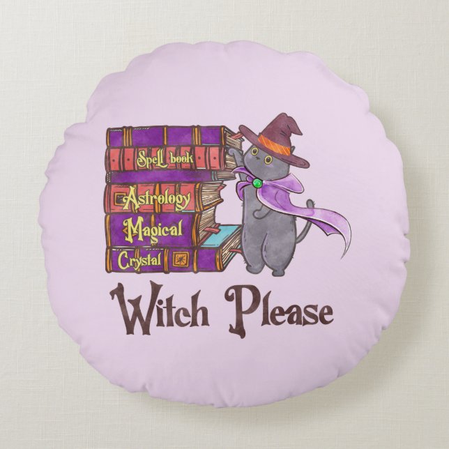 Cute Witch Cat with Books – “Witch Please” Round Cushion (Front)