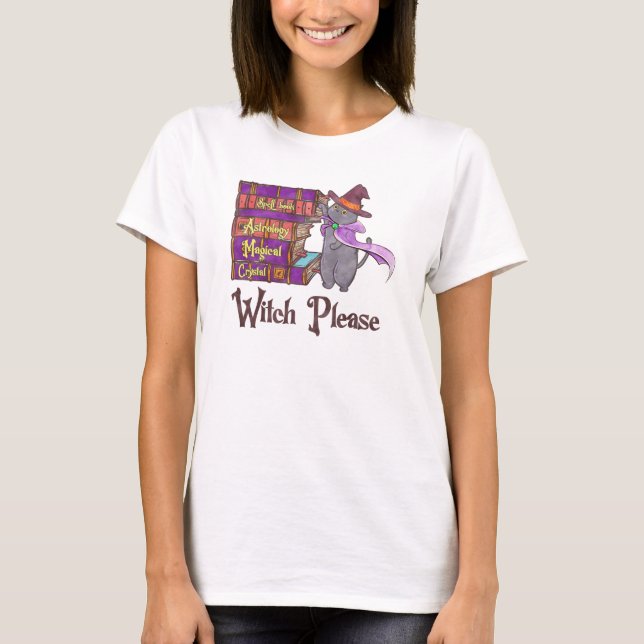 Cute Witch Cat with Books – “Witch Please” T-Shirt (Front)