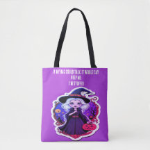 Cute witch pumpkin If my bag could talk Tote Bag 