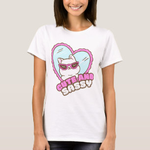 Cute With a Side of Sass   Funny Sassy Cat Pink  T-Shirt