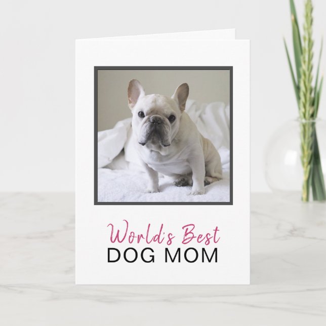 Cute World's Best Dog Mum Photo Mother's Day Card (Front)