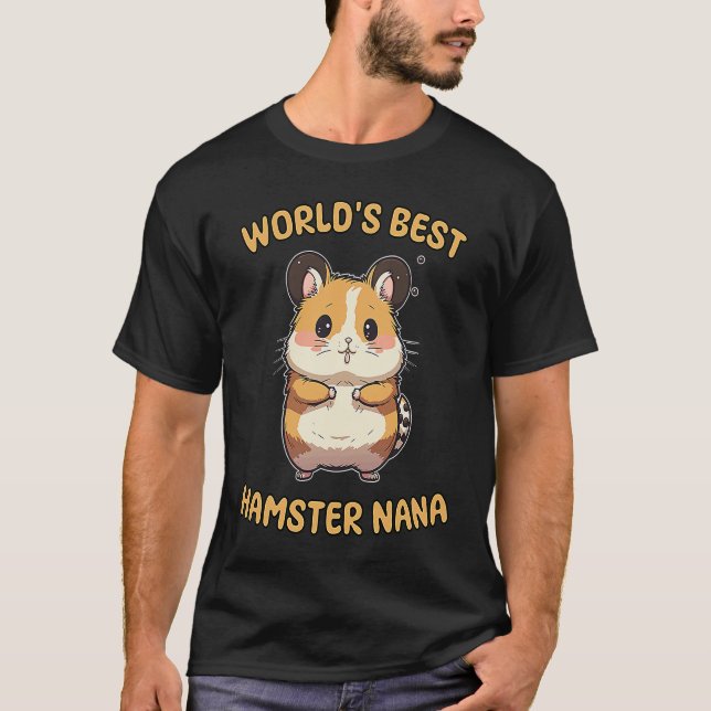 Cute World's Best Hamster Nana Grandma Quote T-Shirt (Front)
