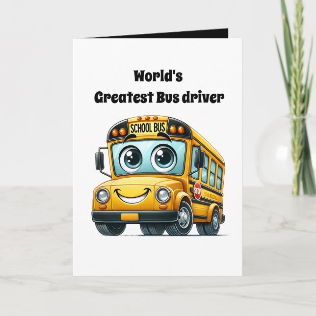 Cute World's greatest bus driver add message  Card (Front)