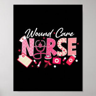 Cute Wound Care Nurse Life Happy Valentine's Day S Poster