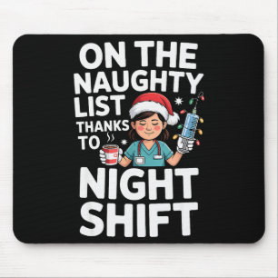 Cute Xmas Night Shift Nurse Christmas For Healthca Mouse Pad