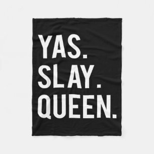 Cute Yas Slay Queen Quote Girls Fleece Blanket