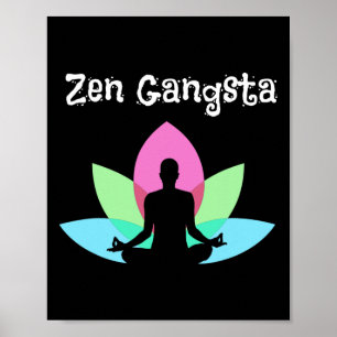 Cute Yoga Gift Zen Gangsta Lotus Graphic Poster