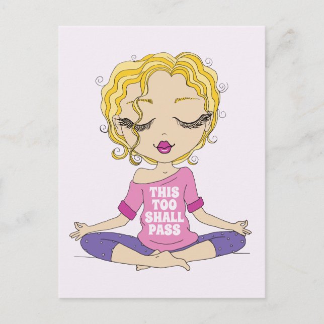 Cute Yoga Girl This Too Shall Pass Postcard (Front)