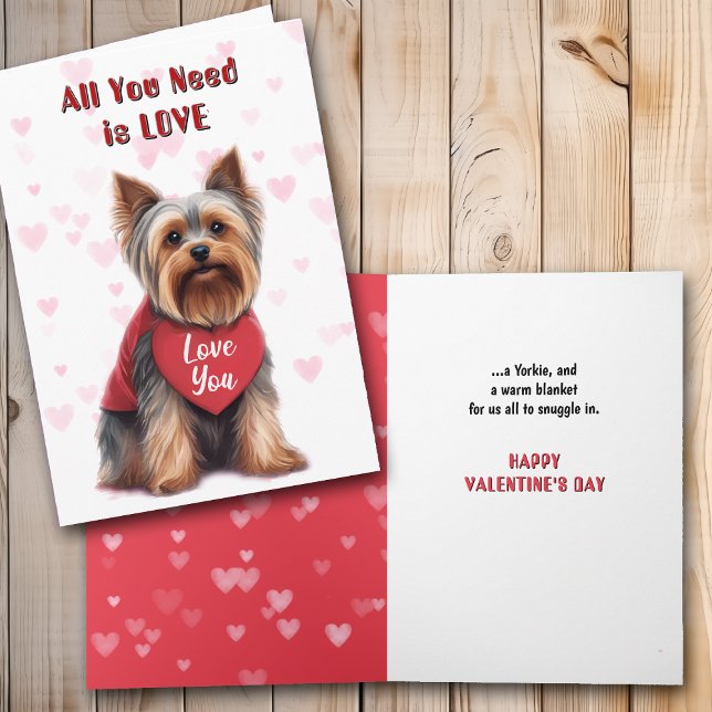 Cute Yorkie Dog All You Need Valentine Holiday Card (Creator Uploaded)