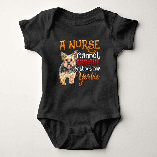 Cute Yorkie loving Nurse Quote for Animal Lover Baby Bodysuit (Front)