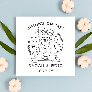 Cute Yorkshire terrier Dog Wedding Drinks on Me Napkin