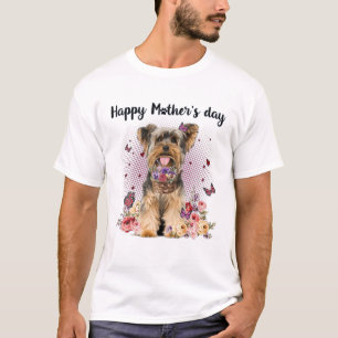 Cute Yorkshire Terrier Mum Flower Happy Mother's D T-Shirt