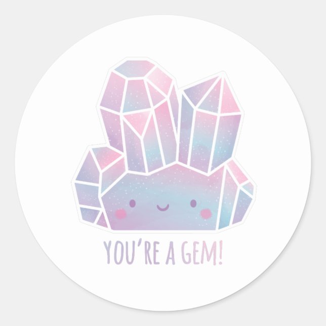 Cute You Are A Gem Compliment Classic Round Sticker (Front)