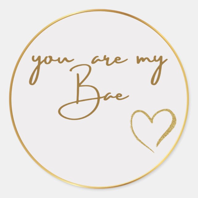 Cute You Are My Bae sticker (Front)