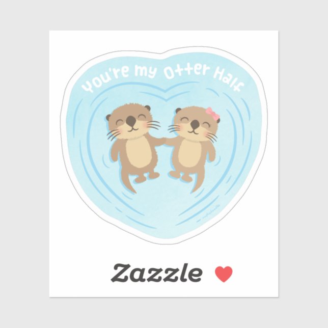 Cute You Are my Otter Half Pun (Sheet)