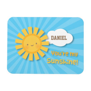 Cute You Are My Sunshine Appreciation Magnet