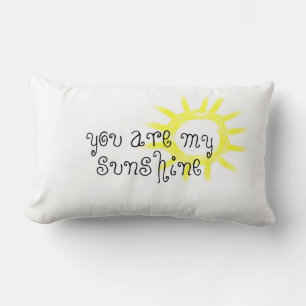cute you are my sunshine quote yellow white lumbar cushion