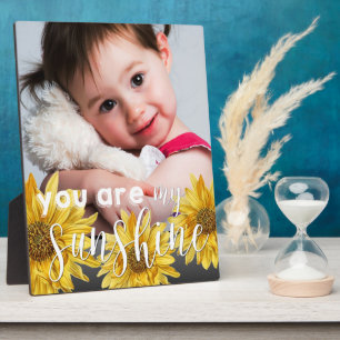 Cute You Are My Sunshine Yellow Sunflower Photo Plaque