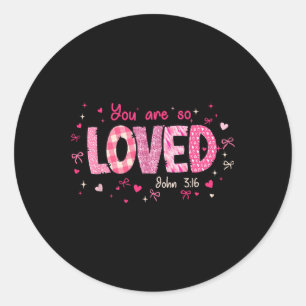 Cute You Are So Loved John 3-16 Retro Christian Gi Classic Round Sticker