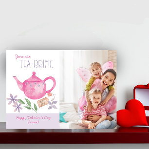 Cute You are Tea-rrific Valentine's Day Photo Card