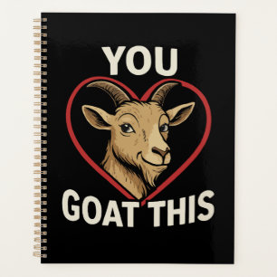 Cute "You Goat This" Motivational Funny Goat & Hea Planner