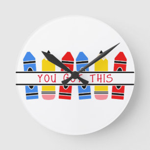 Cute You Got This Crayon And Pencil Round Clock