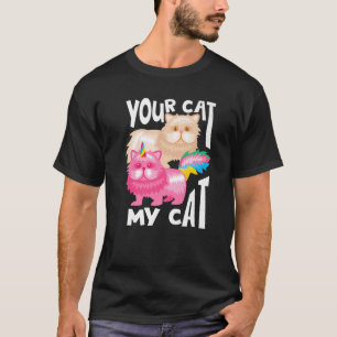 Cute Your Cat My Cat Unicorn For Boys And Girls T-Shirt