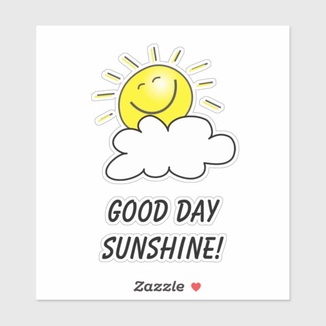 Cute Your Text Good Day Sunshine  (Sheet)