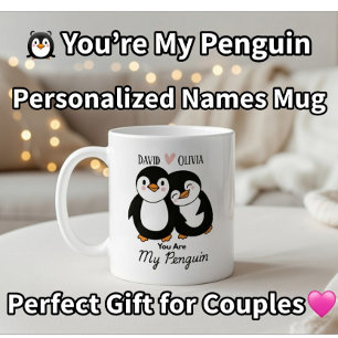 Cute You're My Penguin Personalised Couples Coffee Mug