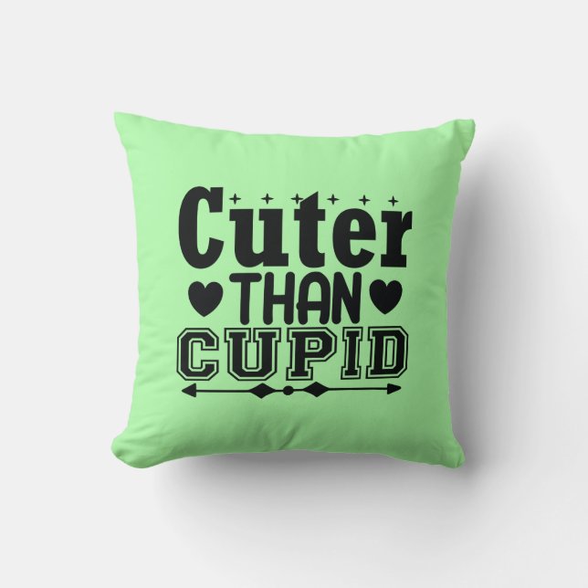 Cuter Than Cupid - Valentines Day Cushion (Front)