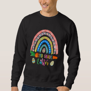 Cutest 2nd Grade Bunnies Eggs Boho Rainbow Happy E Sweatshirt