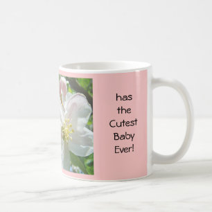 Cutest Baby Ever! Coffee Mug Apple Blossoms Flower